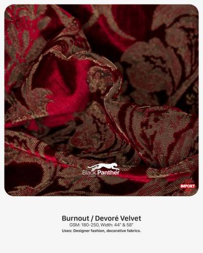 Imported Burnout Devoré Velvet Fabric 180-250 GSM | 44” & 58” Width | Fashion & Decor in Surat